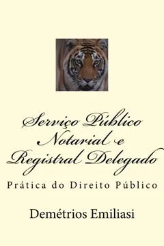 Livro Servico Publico Notarial E Registral Delegado: Direito Publico Na Pratica - Resumo, Resenha, PDF, etc.