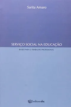 Livro Serviço Social Na Educação - Resumo, Resenha, PDF, etc.