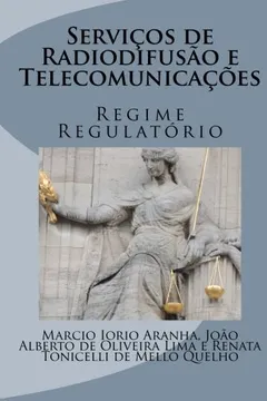 Livro Servicos de Radiodifusao E Telecomunicacoes: Regime Regulatorio - Resumo, Resenha, PDF, etc.