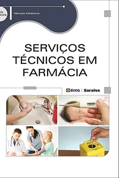 Livro Serviços Técnicos em Farmácia - Resumo, Resenha, PDF, etc.