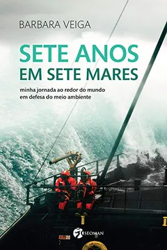 Livro Sete Anos Em Sete Mares - Resumo, Resenha, PDF, etc.