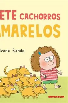 Livro Sete Cachorros Amarelos - Resumo, Resenha, PDF, etc.