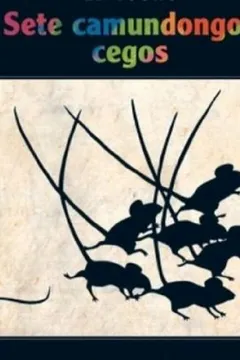 Livro Sete Camundongos Cegos - Resumo, Resenha, PDF, etc.