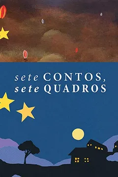 Livro Sete Contos, Sete Quadros - Resumo, Resenha, PDF, etc.