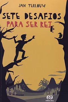 Livro Sete Desafios Para Ser Rei - Resumo, Resenha, PDF, etc.
