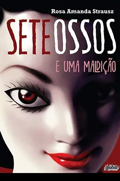 Livro Sete Ossos e Uma Maldição - Resumo, Resenha, PDF, etc.