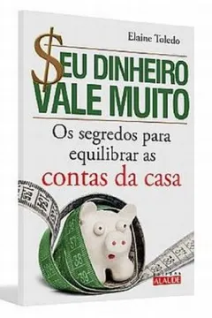 Capa do livro Seu Dinheiro Vale Muito