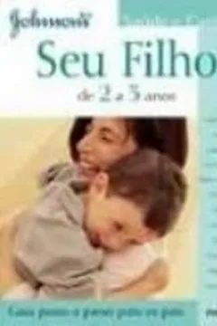 Livro Seu Filho. De 2 A 3 Anos - Resumo, Resenha, PDF, etc.