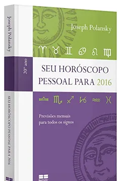 Livro Seu Horóscopo Pessoal Para 2016 - Resumo, Resenha, PDF, etc.