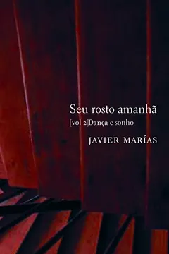 Livro Seu Rosto Amanhã - Volume 2 - Resumo, Resenha, PDF, etc.