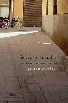 Livro Seu Rosto Amanhã - Volume 3 - Resumo, Resenha, PDF, etc.