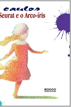Livro Seurat e o Arco-Íris - Volume 4 - Resumo, Resenha, PDF, etc.