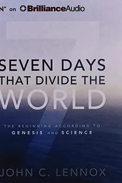 Livro Seven Days That Divide the World: The Beginning According to Genesis and Science - Resumo, Resenha, PDF, etc.