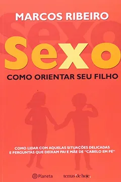 Livro Sexo. Como Orientar Seu Filho - Resumo, Resenha, PDF, etc.