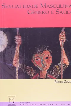Capa do livro Sexualidade Masculina Genero E Saude