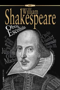 Livro Shakespeare. Obras Escolhidas - Resumo, Resenha, PDF, etc.