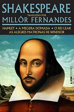 Livro Shakespeare Traduzido Por Millôr Fernandes - Resumo, Resenha, PDF, etc.