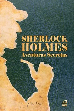 Livro Sherlock Holmes. Aventuras Secretas - Resumo, Resenha, PDF, etc.