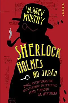 Livro Sherlock Holmes no Japão - Resumo, Resenha, PDF, etc.