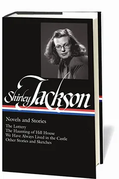 Livro Shirley Jackson: Novels and Stories - Resumo, Resenha, PDF, etc.