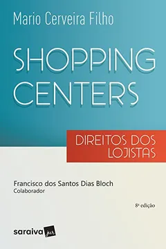 Livro Shopping Centers. Direito dos Lojistas - Resumo, Resenha, PDF, etc.