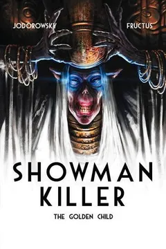 Livro Showman Killer 2: The Golden Child - Resumo, Resenha, PDF, etc.
