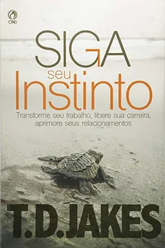 Livro Siga Seu Instinto - Resumo, Resenha, PDF, etc.