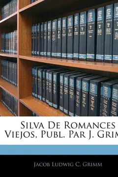 Livro Silva de Romances Viejos, Publ. Par J. Grimm - Resumo, Resenha, PDF, etc.