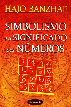 Livro Simbolismo e o Significado dos Números - Resumo, Resenha, PDF, etc.