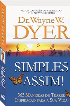 Livro Simples assim! 365 maneiras de trazer inspiração para sua vida - Resumo, Resenha, PDF, etc.