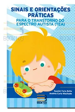 Livro Sinais e Orientações Práticas Para o Transtorno do Espectro Autista - Resumo, Resenha, PDF, etc.