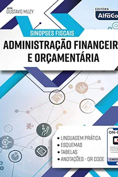 Livro Sinopses Fiscais - Administração Financeira e Orçamentária - Resumo, Resenha, PDF, etc.