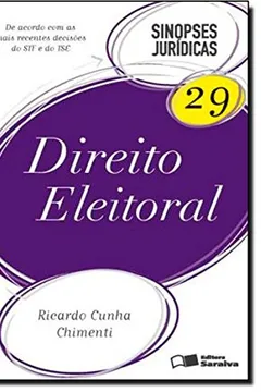 Livro Sinopses Juridicas. Direito Eleitoral - Volume 29 - Resumo, Resenha, PDF, etc.
