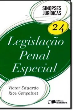 Livro Sinopses Juridicas. Legislaçao Penal Especial - Volume 24 - Resumo, Resenha, PDF, etc.
