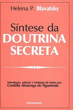 Livro Sintese Da Doutrina Secreta - Resumo, Resenha, PDF, etc.