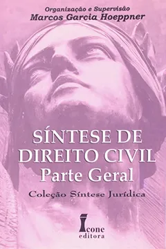 Livro Síntese De Direito Civil Parte Geral - Coleção Sintese Jurídica - Resumo, Resenha, PDF, etc.
