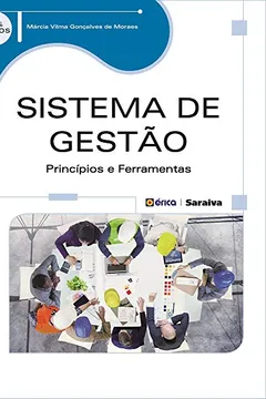 Livro Sistemas de Gestão. Princípios e Ferramentas - Resumo, Resenha, PDF, etc.