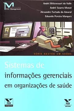 Capa do livro Sistemas de Informações Gerenciais em Organizações de Saúde