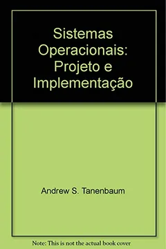 Livro Sistemas Operacionais - Resumo, Resenha, PDF, etc.