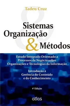 Livro Sistemas, Organização e Métodos - Resumo, Resenha, PDF, etc.