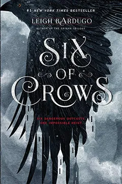 Livro Six of Crows - Resumo, Resenha, PDF, etc.