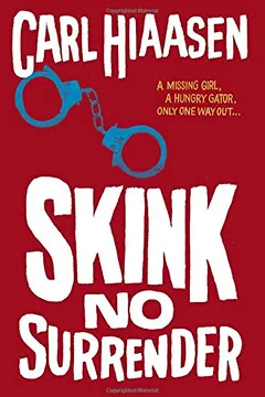 Livro Skink No Surrender - Resumo, Resenha, PDF, etc.