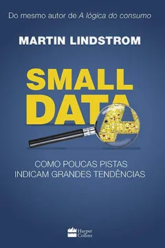 Livro Small Data - Resumo, Resenha, PDF, etc.