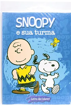 Livro Snoopy e Sua Turma - Coleção Aquarela - Resumo, Resenha, PDF, etc.