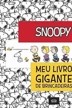 Livro Snoopy. Meu Livro Gigante de Brincadeiras - Resumo, Resenha, PDF, etc.