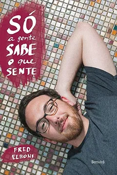 Livro Só a Gente Sabe o que Sente - Resumo, Resenha, PDF, etc.