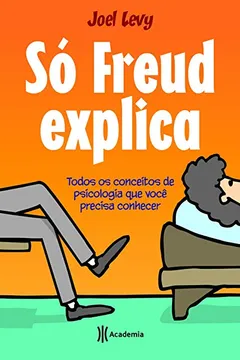 Livro Só Freud Explica - Resumo, Resenha, PDF, etc.