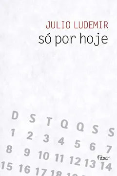 Livro Só Por Hoje - Resumo, Resenha, PDF, etc.