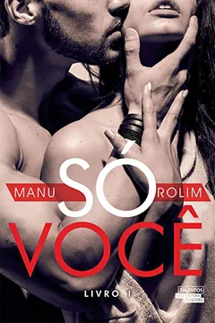 Livro Só Você - Livro I - Resumo, Resenha, PDF, etc.