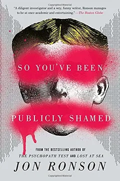 Livro So You've Been Publicly Shamed - Resumo, Resenha, PDF, etc.
